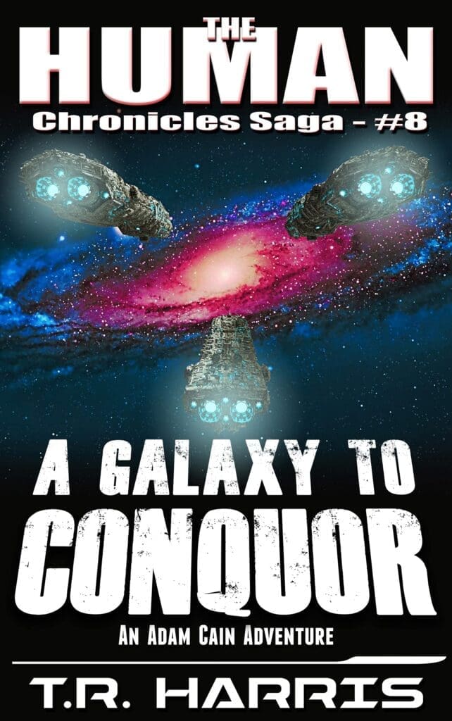 A Galaxy To Conquer